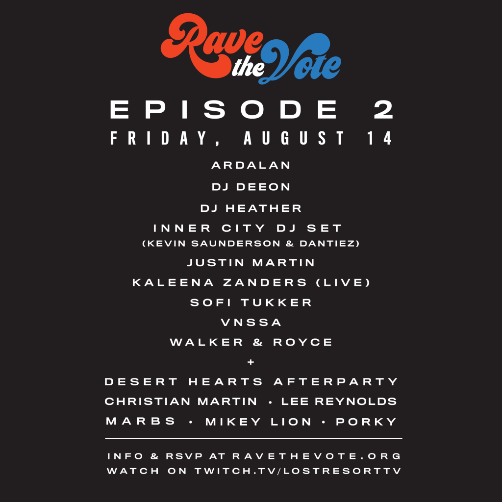 Rave The Vote Episode 2 Lineup