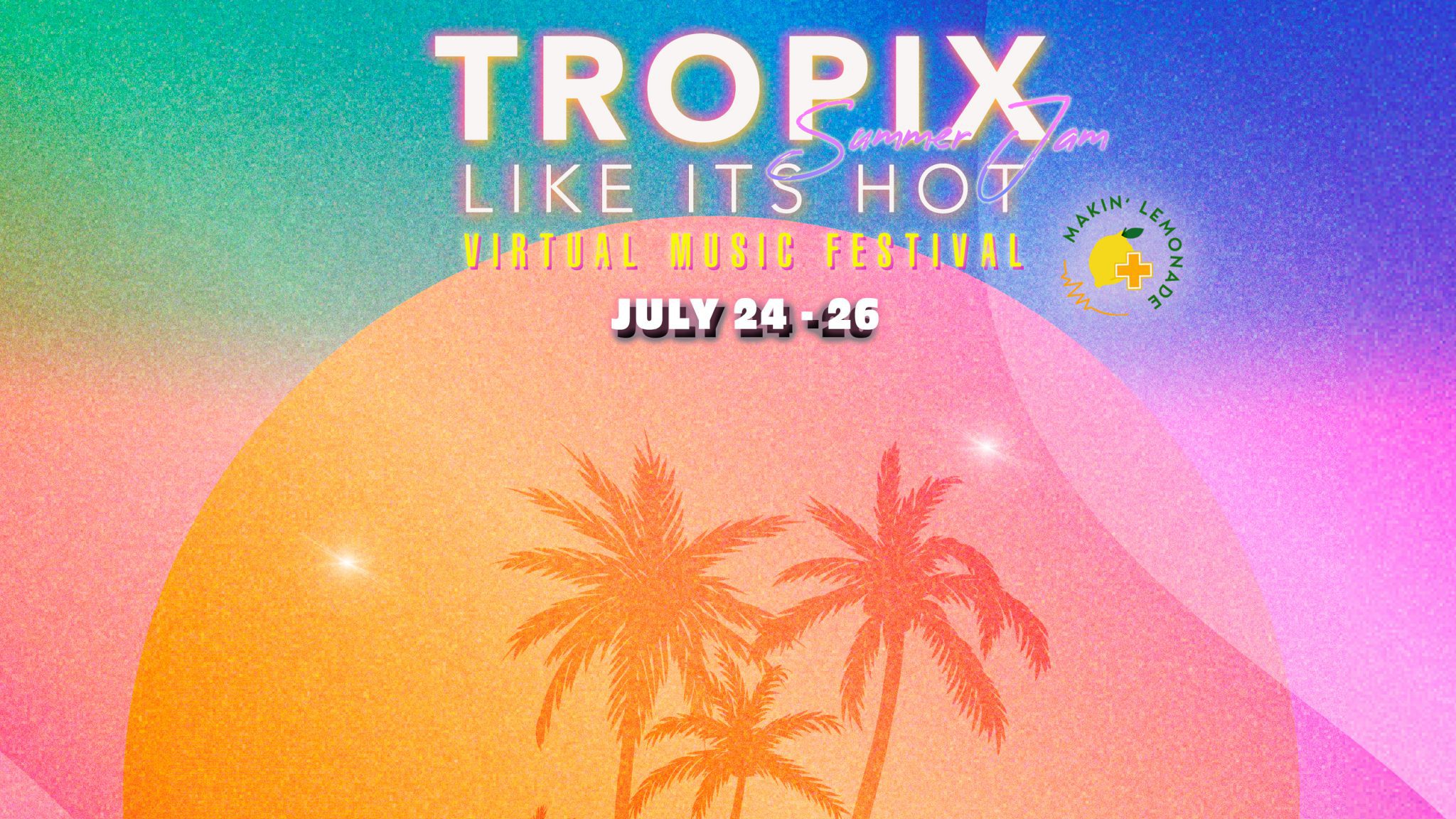 Tropix Like It's Hot