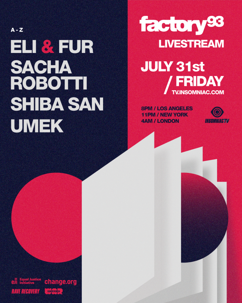 Factory 93 Livestream July 31 Lineup