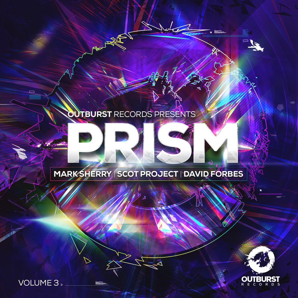 Mark Sherry, David Forbes & Scot Project - Outburst presents Prism Volume 3