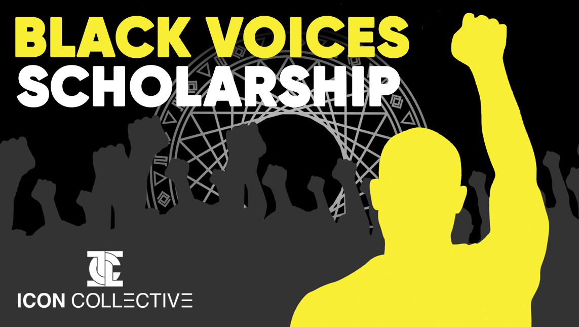 ICON Collective Black Voices Scholarship