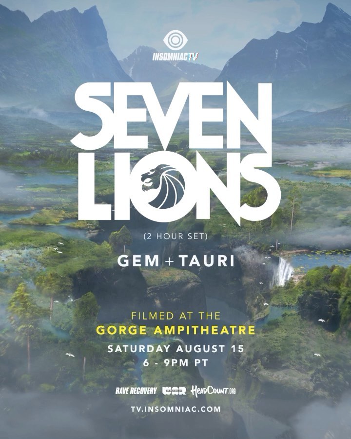 Seven Lions and Gem & Tauri at The Gorge Livestream