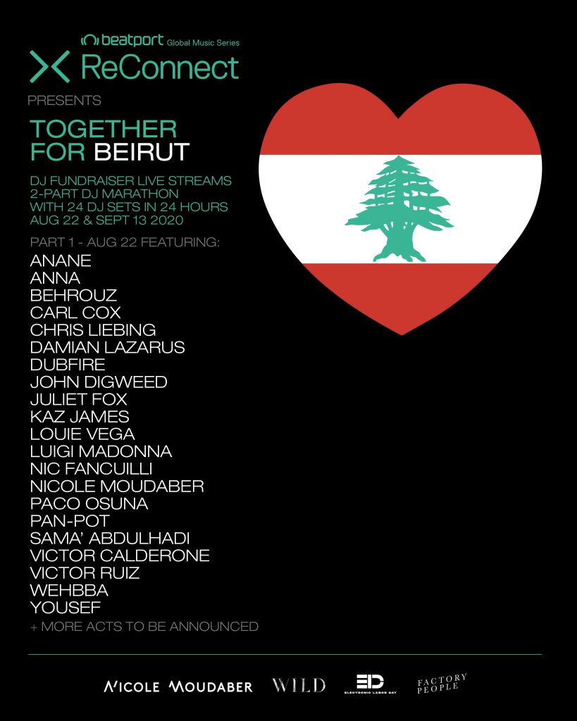 Beatport ReConnect Presents Together For Beirut - Part 1 August 22 Lineup