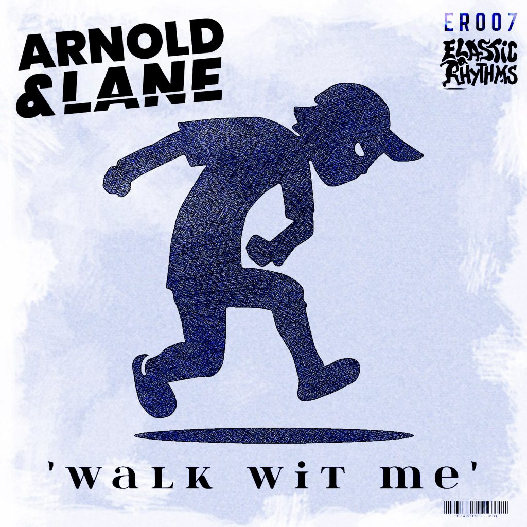 Arnold & Lane Walk Wit Me EP