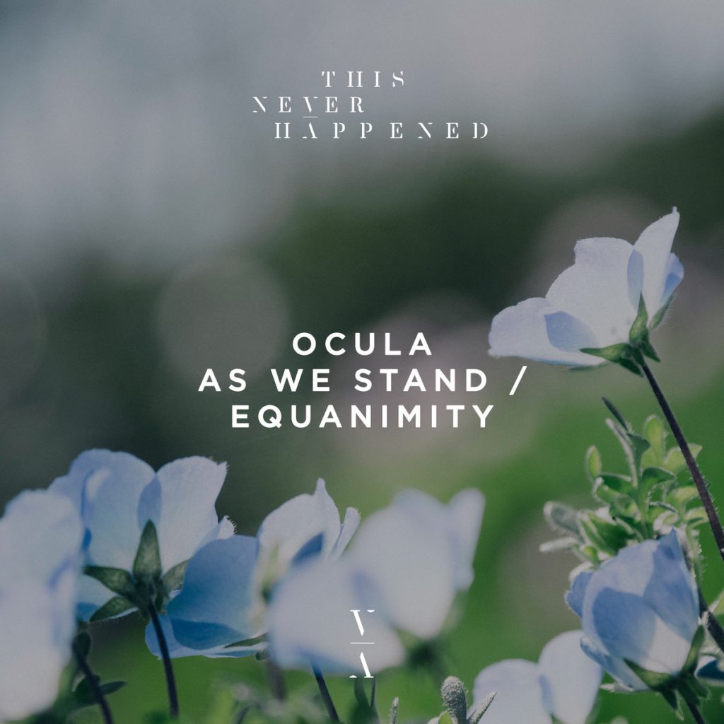 OCULA As We Stand / Equanimity