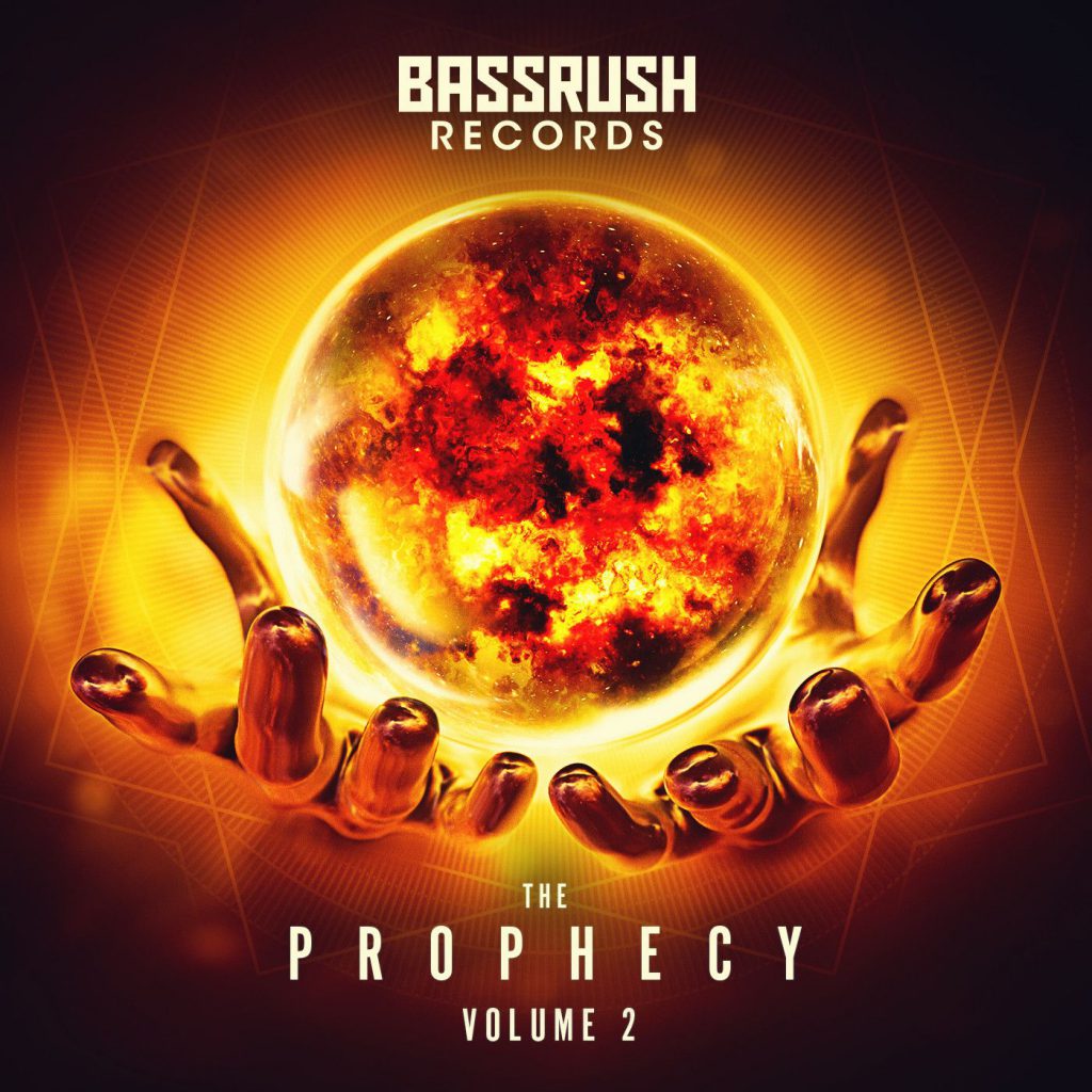 Bassrush Records The Prophecy Volume 2