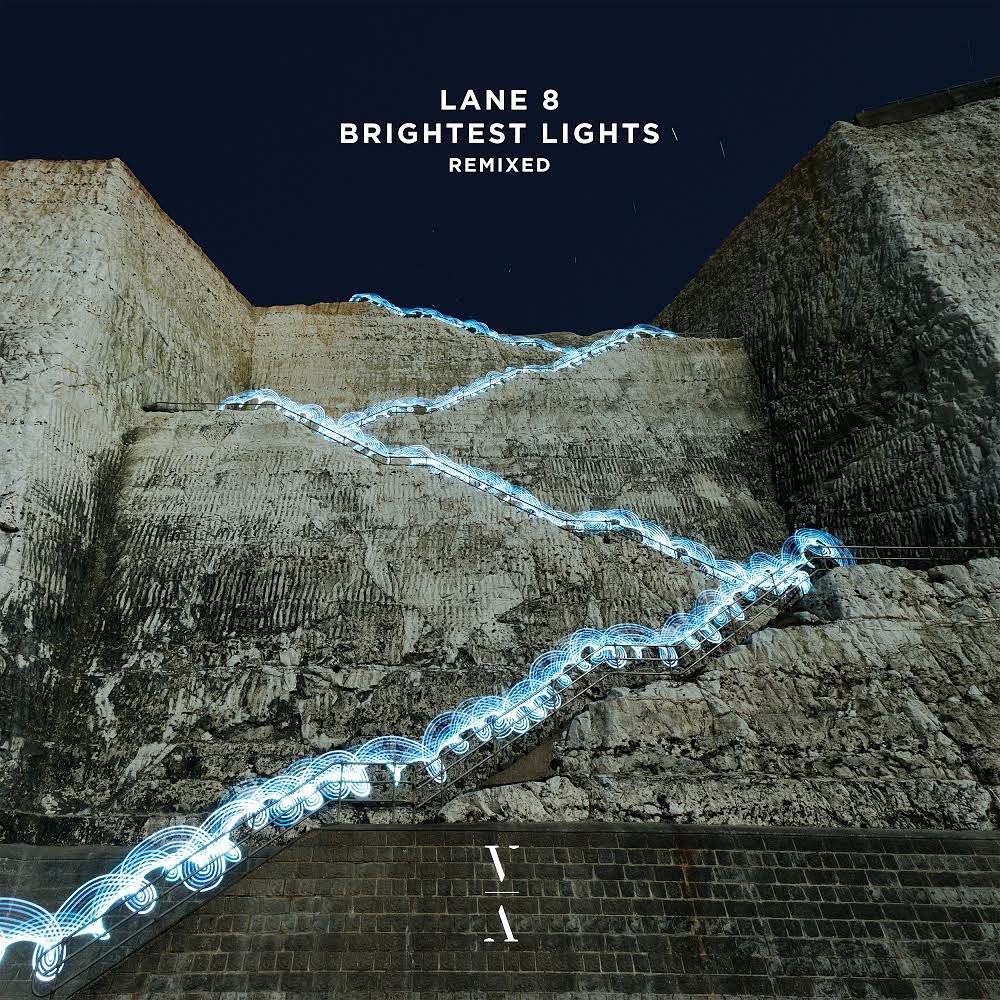 Lane 8 Brightest Lights Remixed