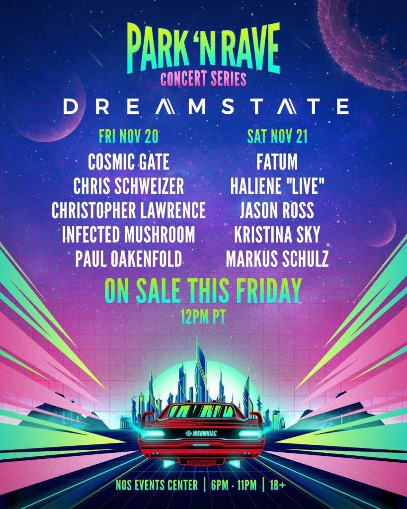 Dreamstate Park N Rave Lineup