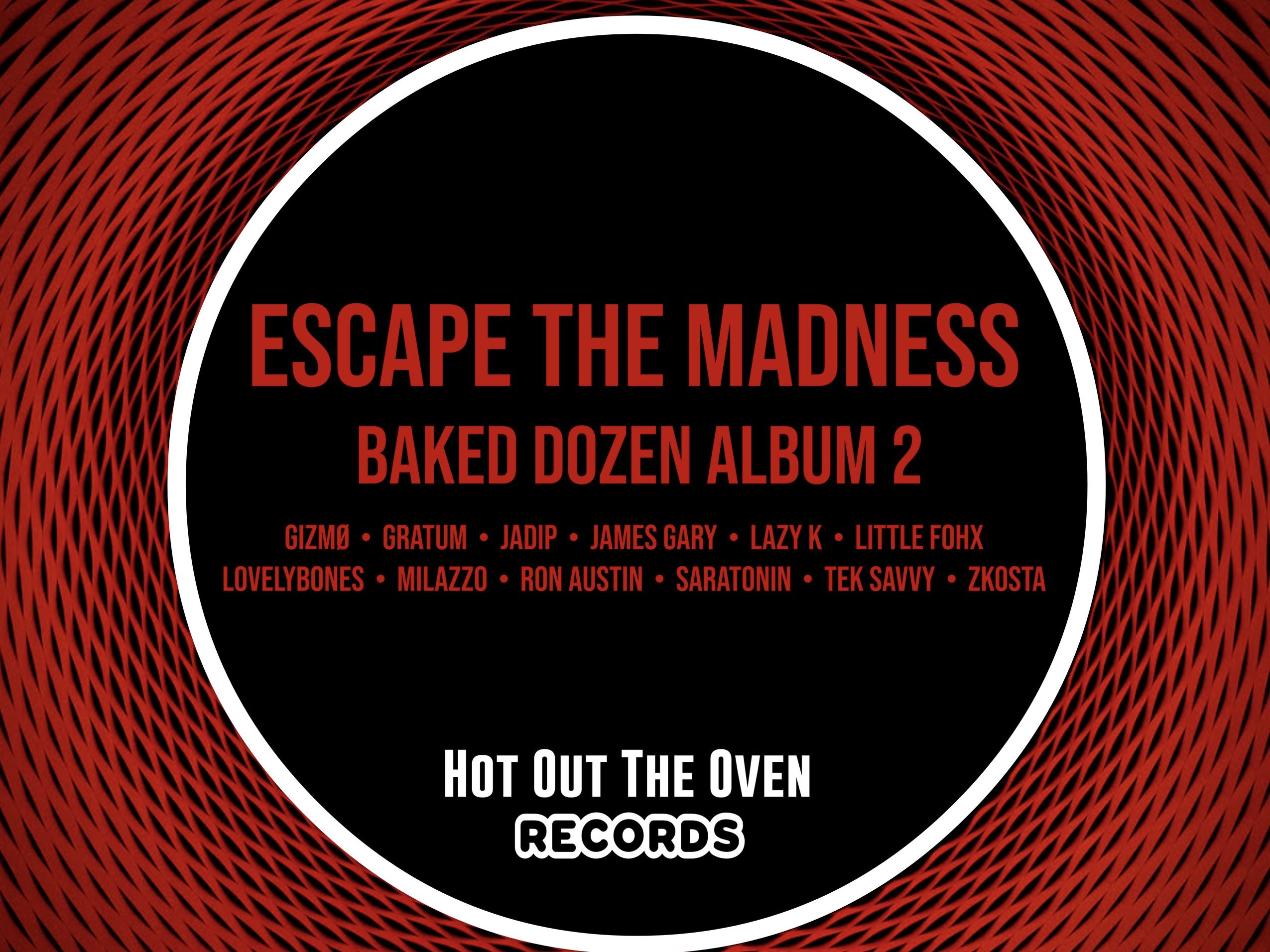 Escape The Madness: Baked Dozen Album 2