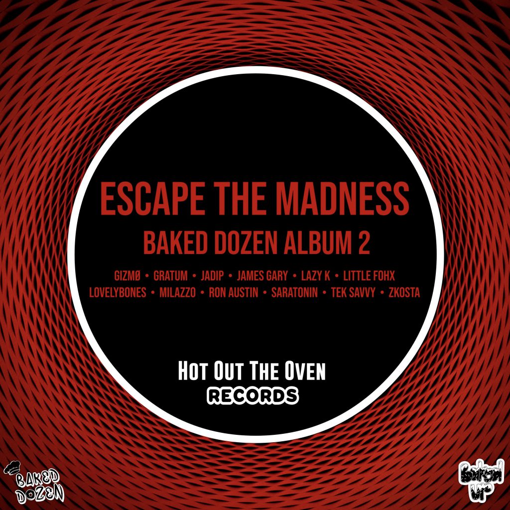 Escape The Madness: Baked Dozen Album 2