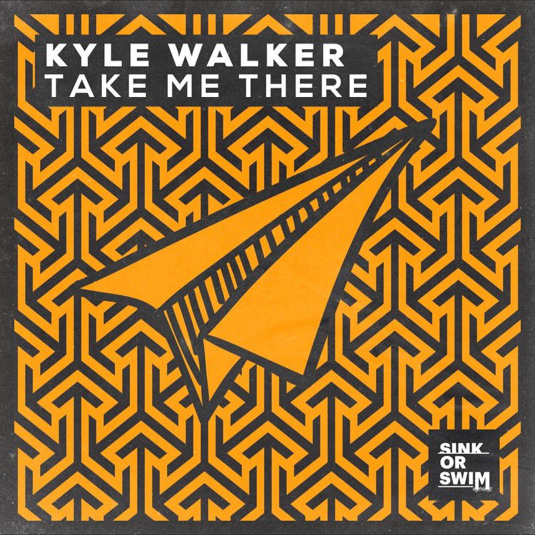 Kyle Walker - Take Me There