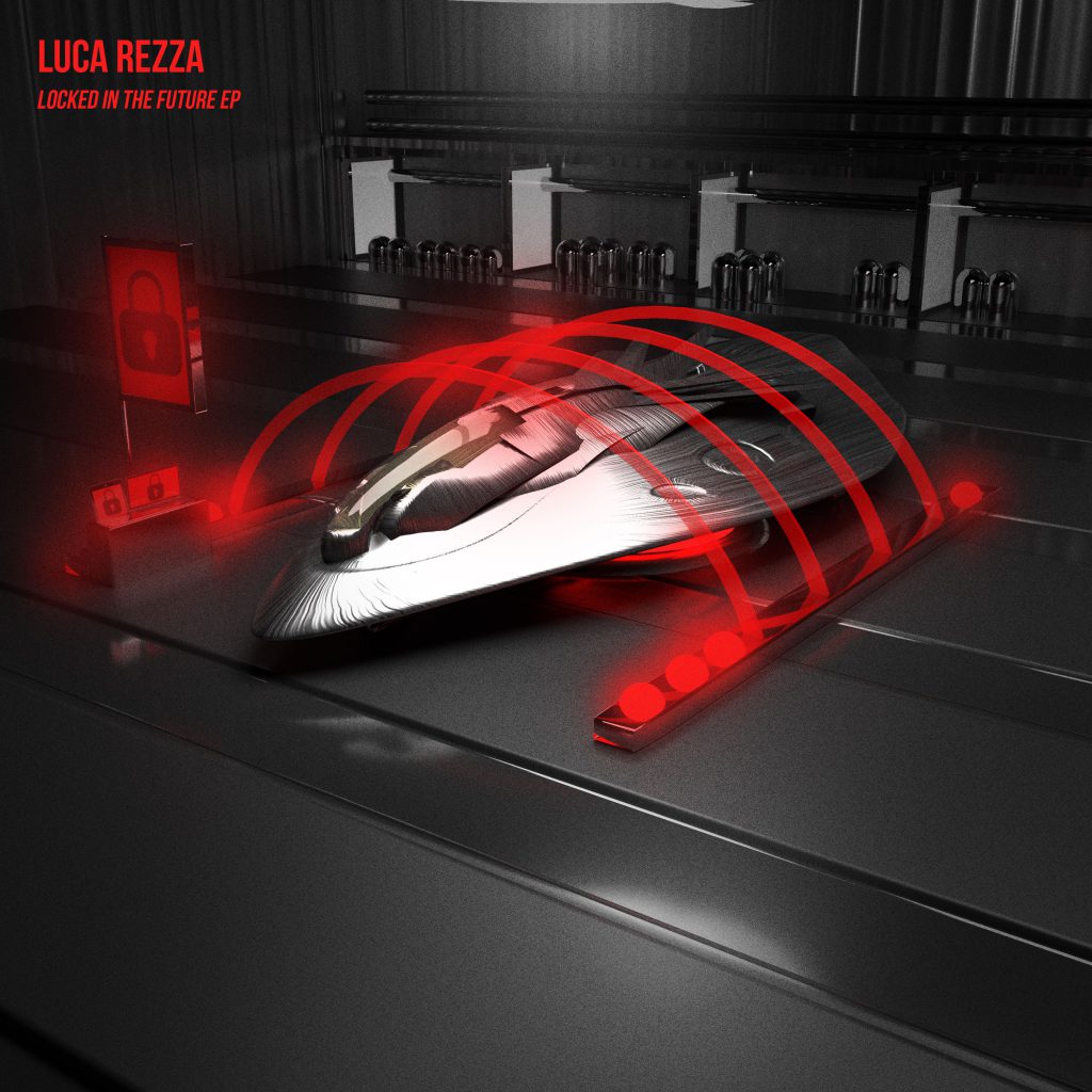 Luca Rezza - Locked In The Future EP