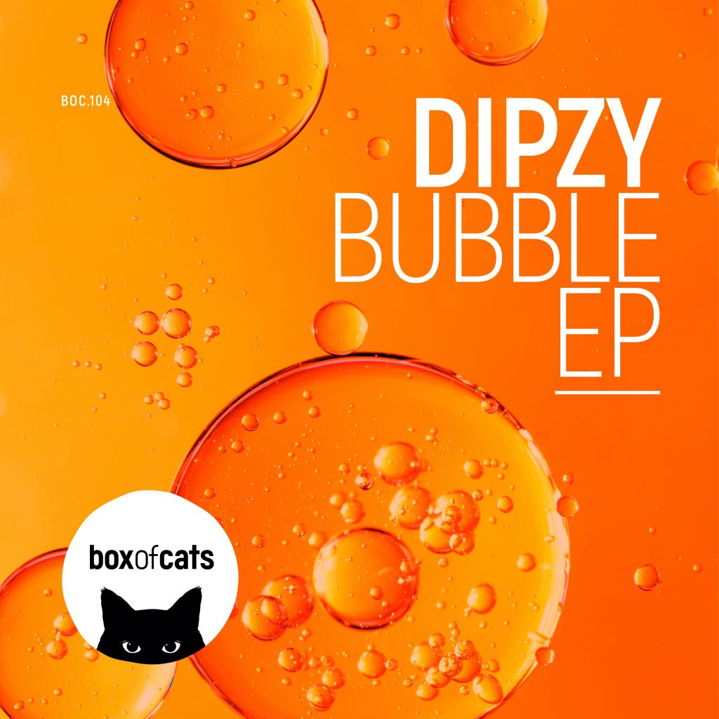 Dipzy Bubble EP Box Of Cats