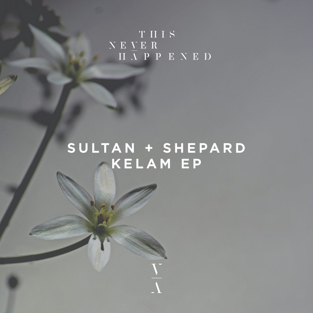 Sultan + Shepard - Kelam EP