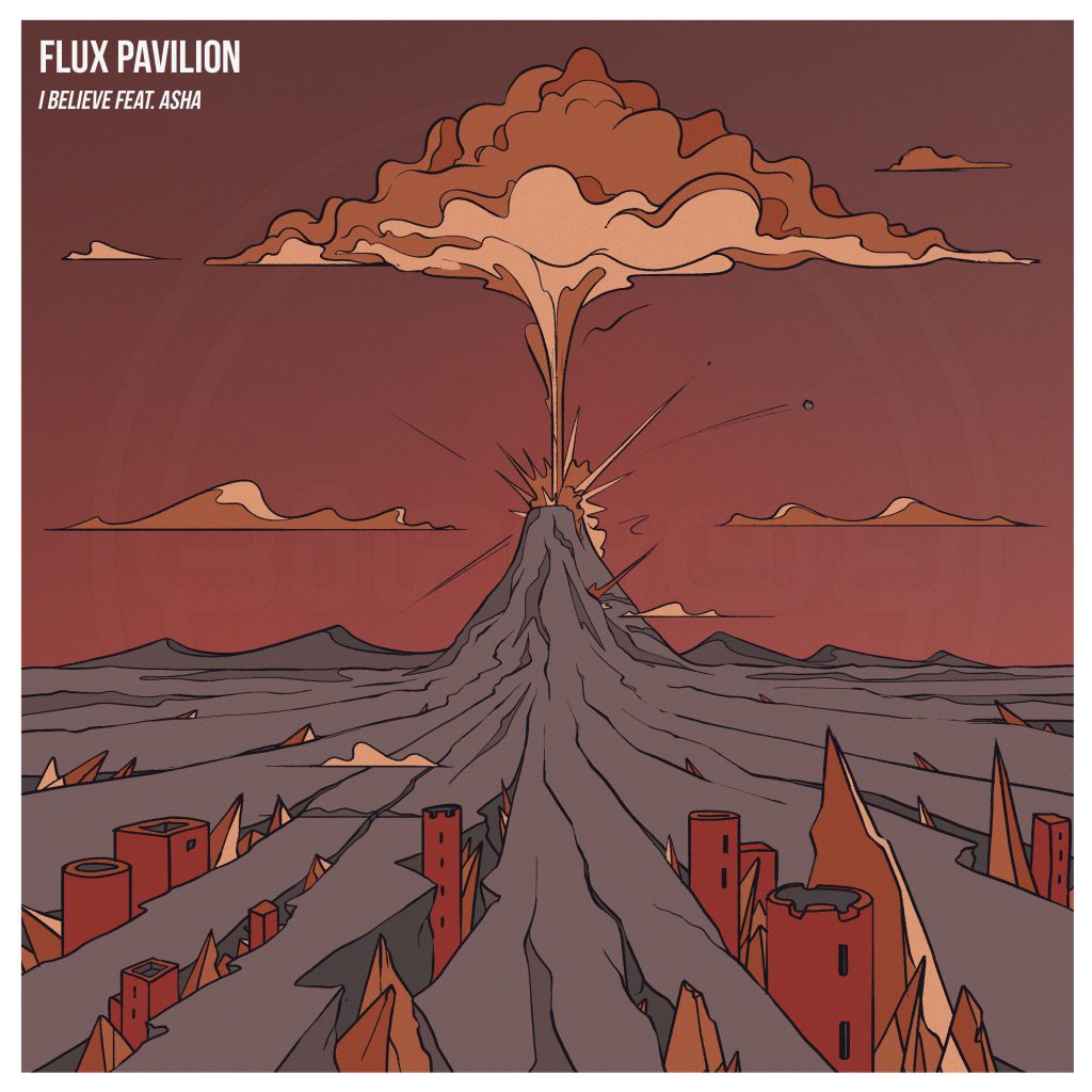 Flux Pavilion - I Believe ft. Asha - Cover Art