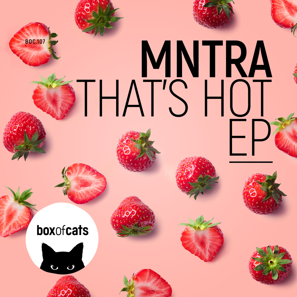 MNTRA That's Hot EP