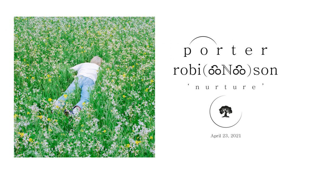 Porter Robinson Nurture 