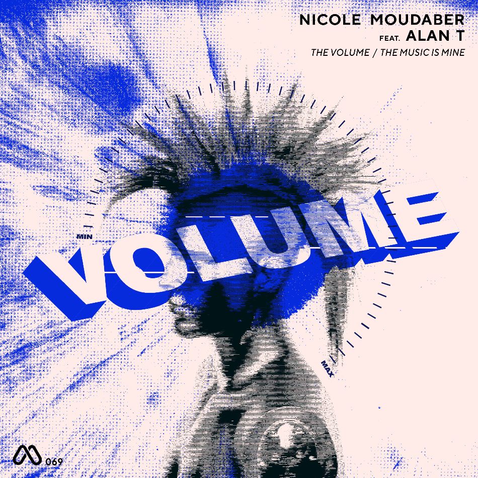 Nicole Moudaber feat. Alan T - The Volume