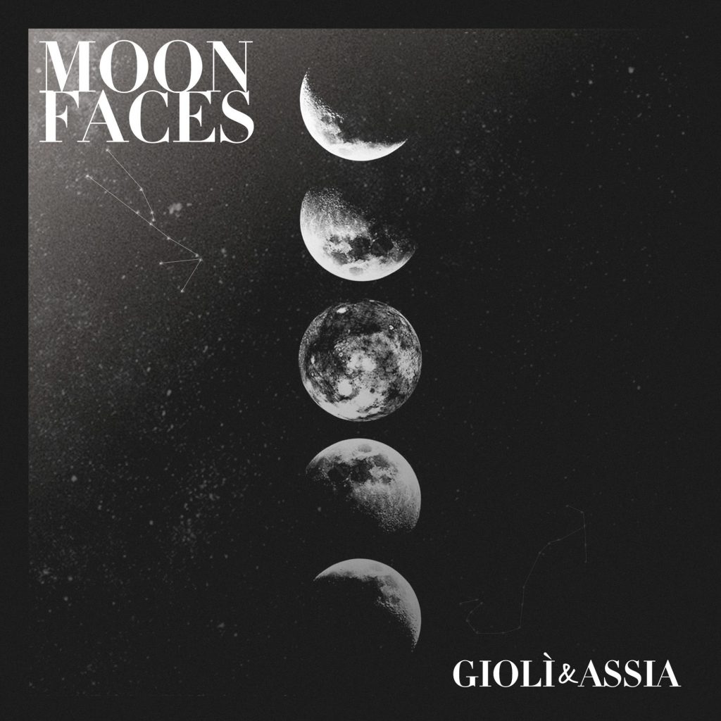 Giolì & Assia - Moon Faces EP