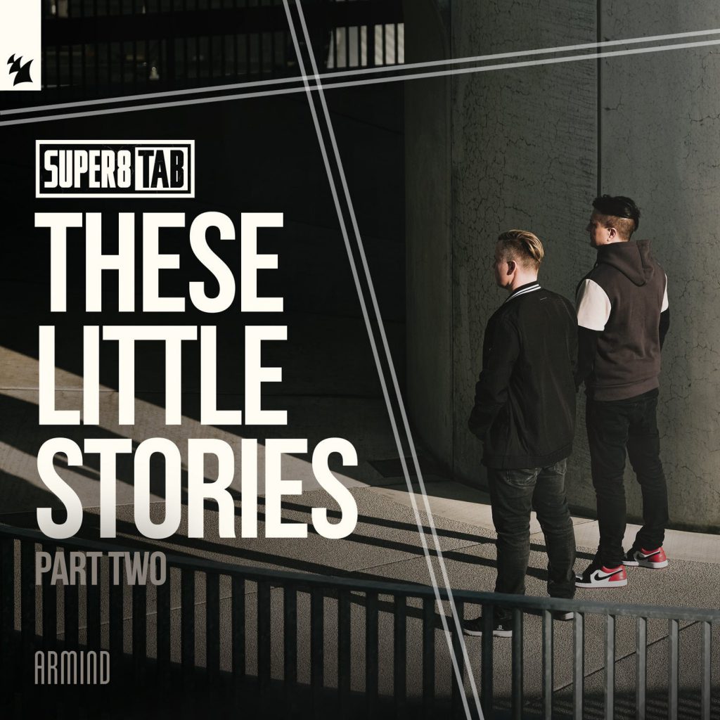 Super8 & Tab - These Little Stories (Part Two)