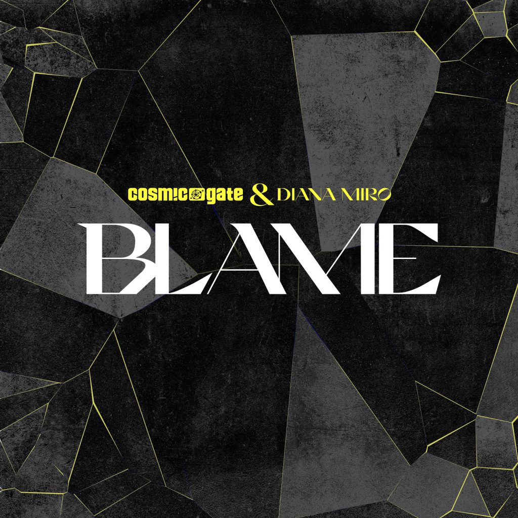 Cosmic Gate - Blame feat. Diana Miro