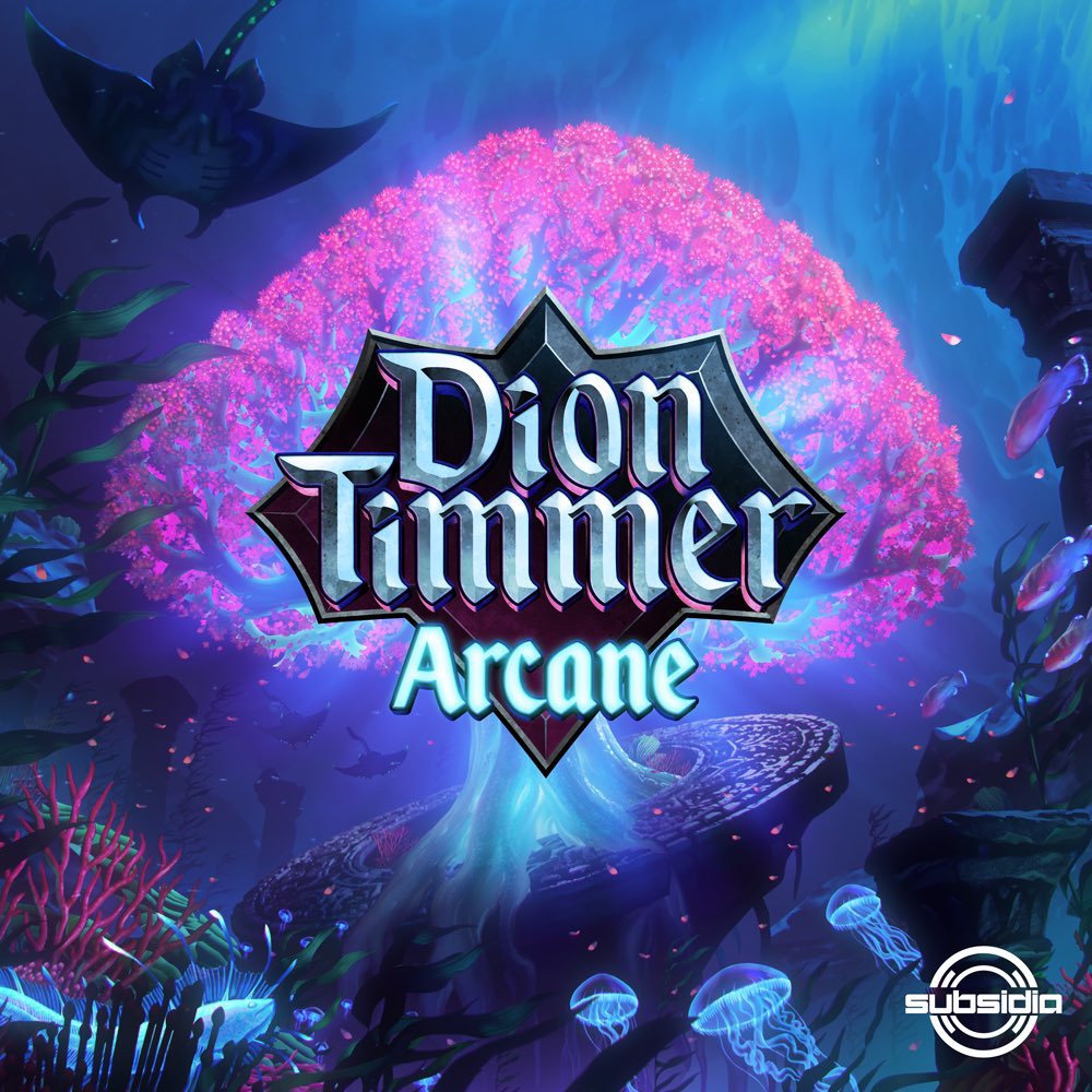 Dion Timmer - Arcane EP