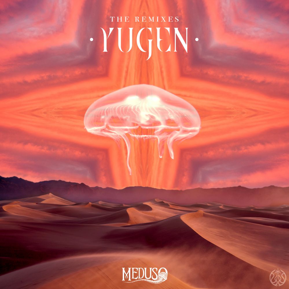 Meduso Yugen The Remixes