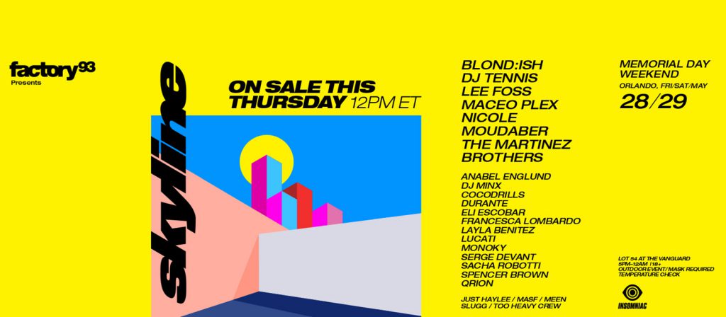 Factory 93 Presents Skyline Lineup