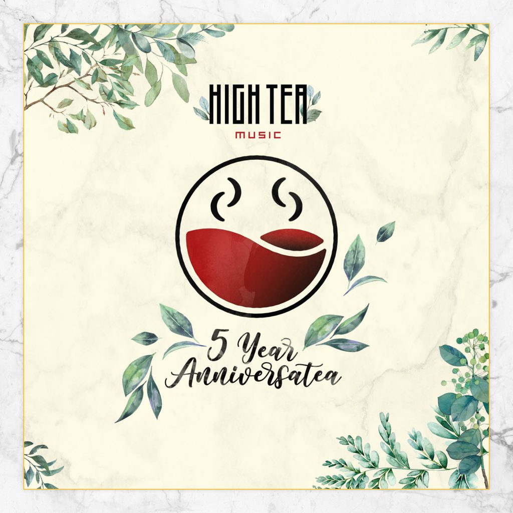 High Tea Music presents 5 Year AnniversaTEA