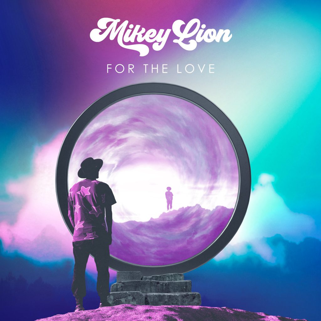 Mikey Lion - For The Love