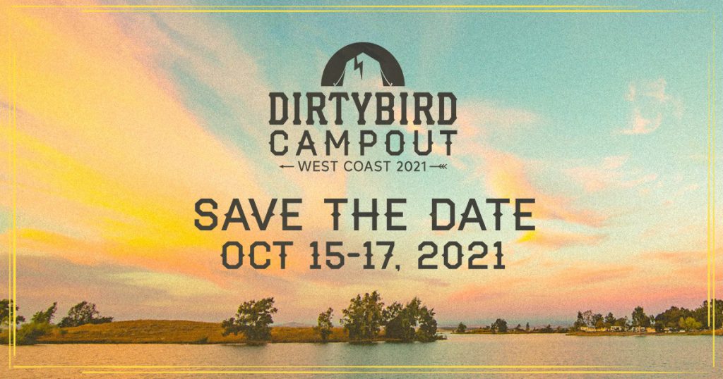 Dirtybird Campout 2021