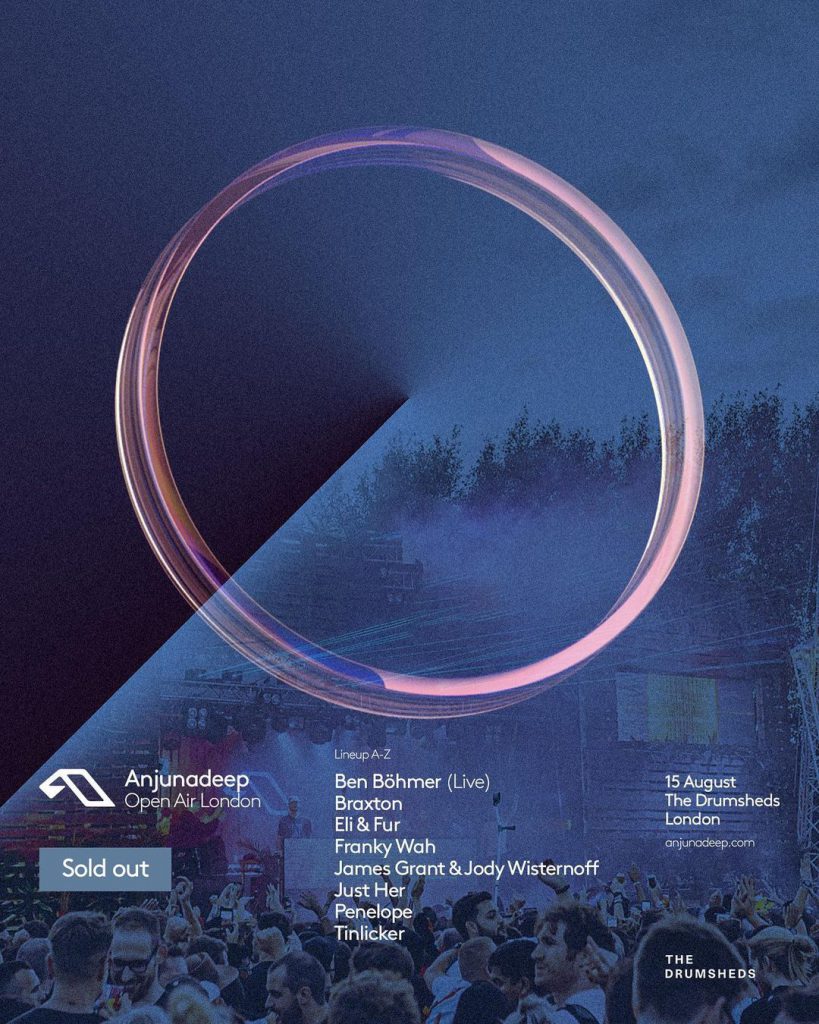 Anjunadeep Open Air London 2021 Lineup