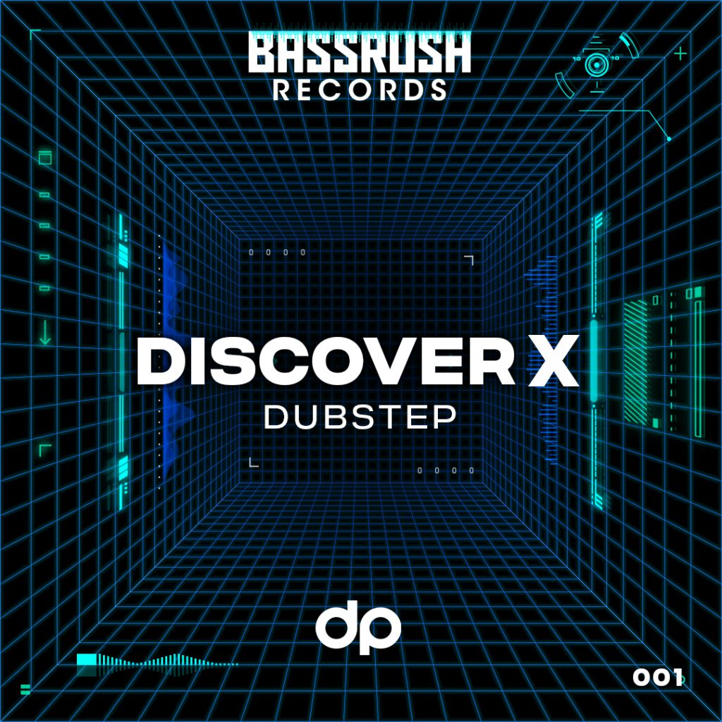 Discovery Project x Bassrush Discover: Dubstep 001