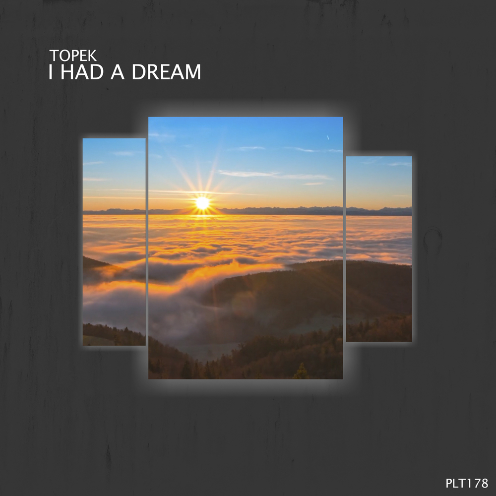 Topek - I Had A Dream EP