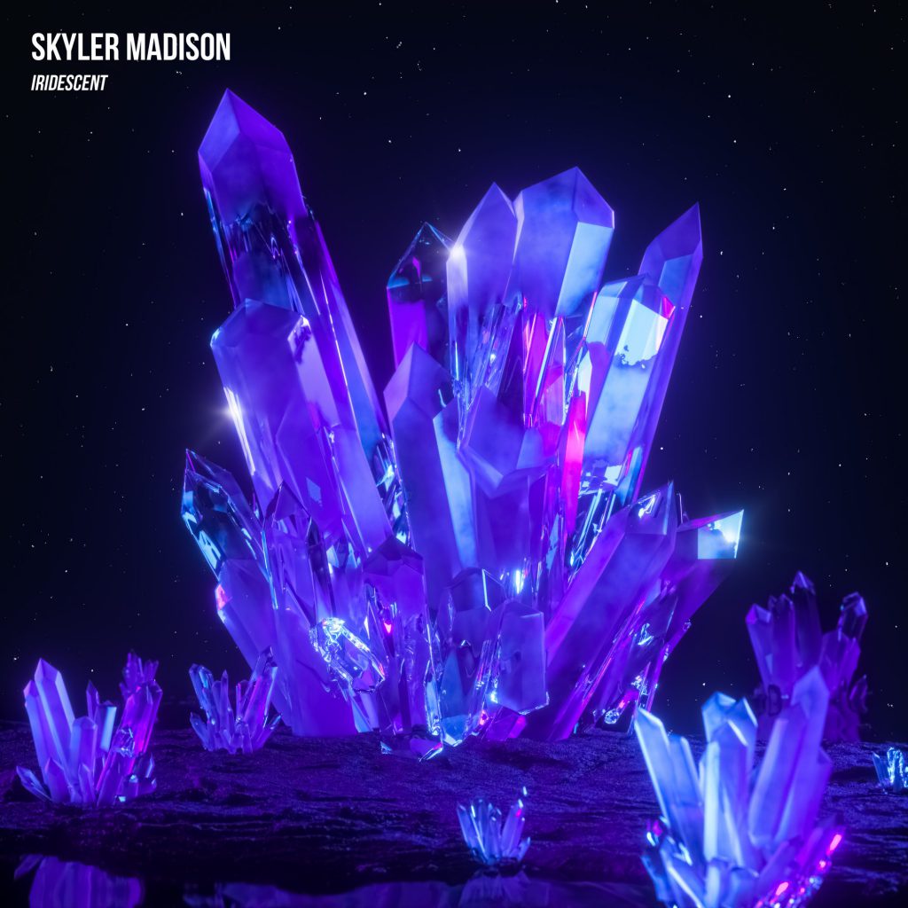 Skyler Madison - Iridescent