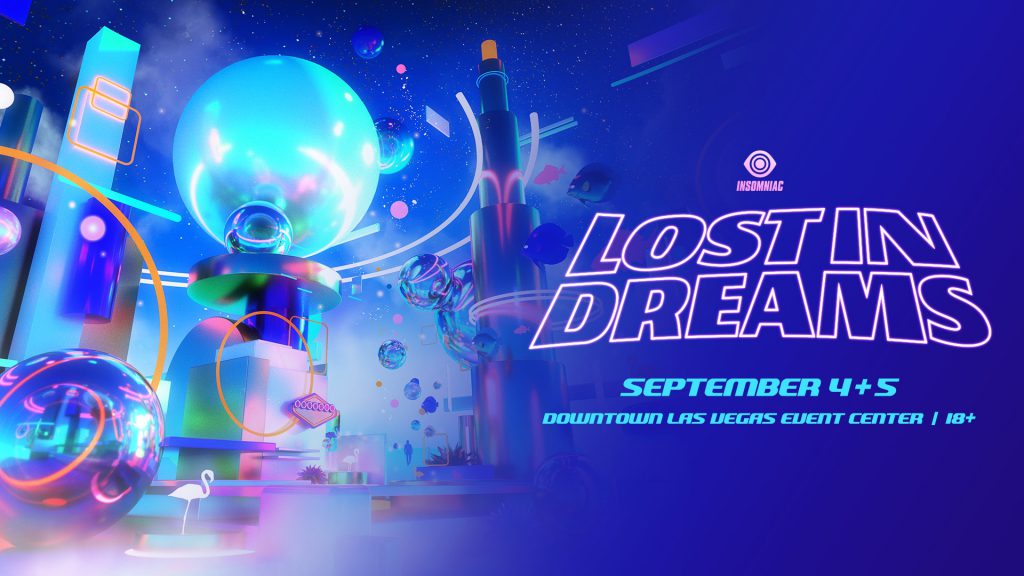 Lost In Dreams Releases Daily Lineups and Single Day Ticket Info EDM