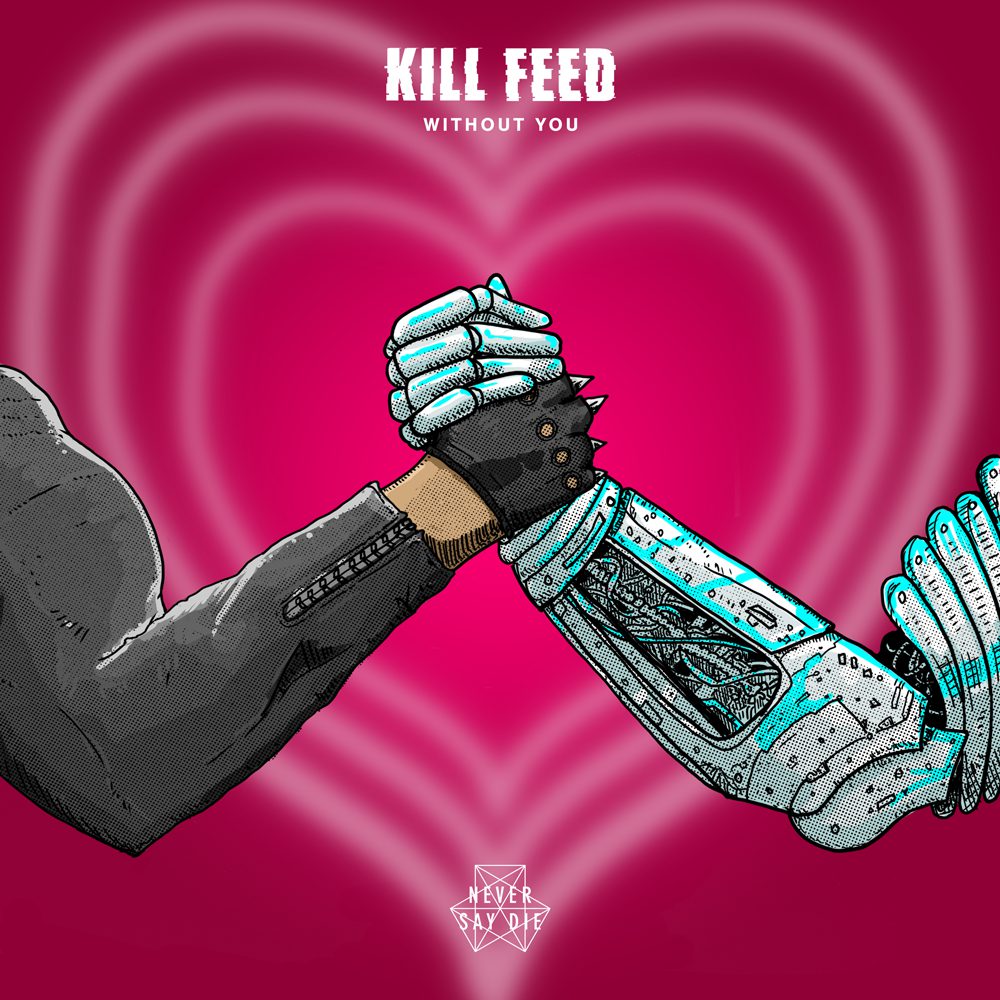 Kill Feed - Without You