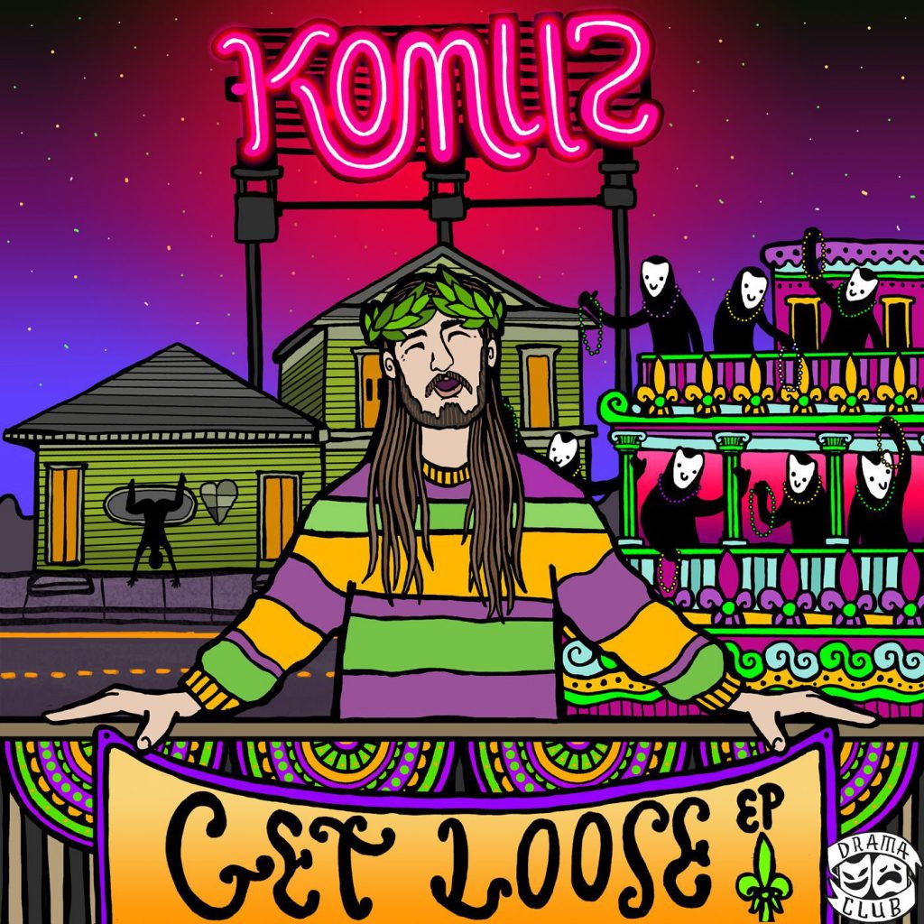 Komuz - Get Loose! EP