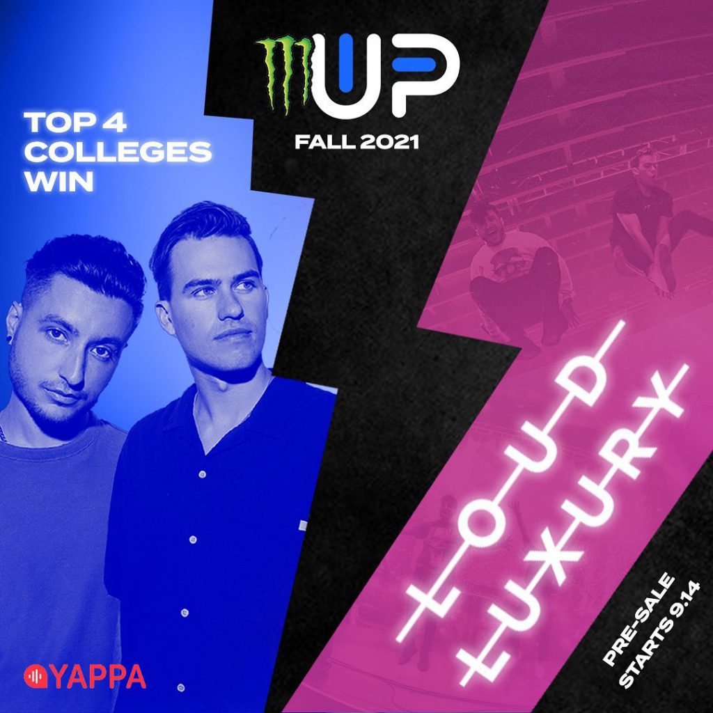 Monster Energy Up & Up Festival Loud Luxury