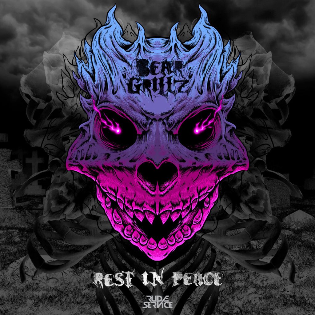 Bear Grillz Rest In Peace EP