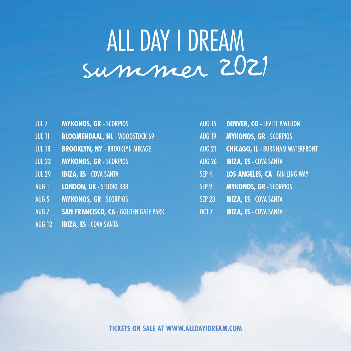 all day i dream tour dates