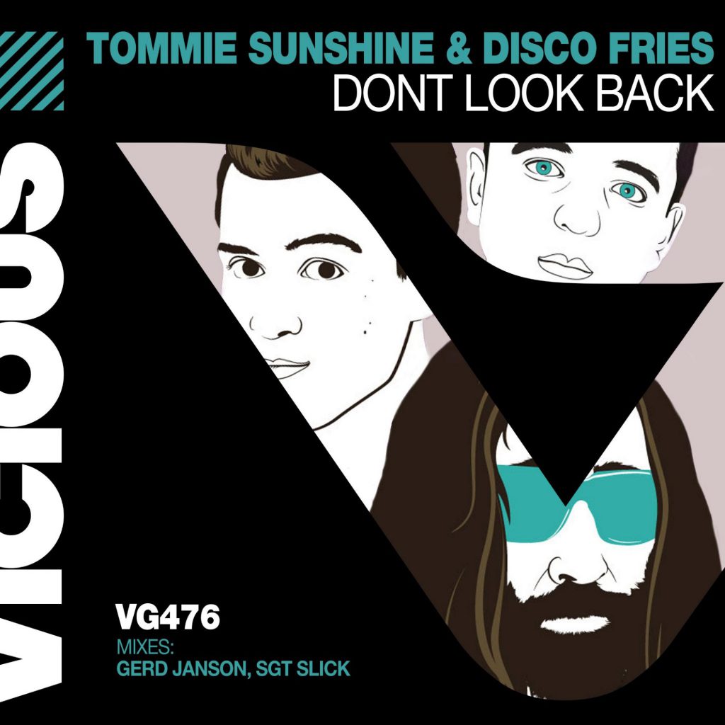 Tommie Sunshine and Disco Fries - Don't Look Back Remixes