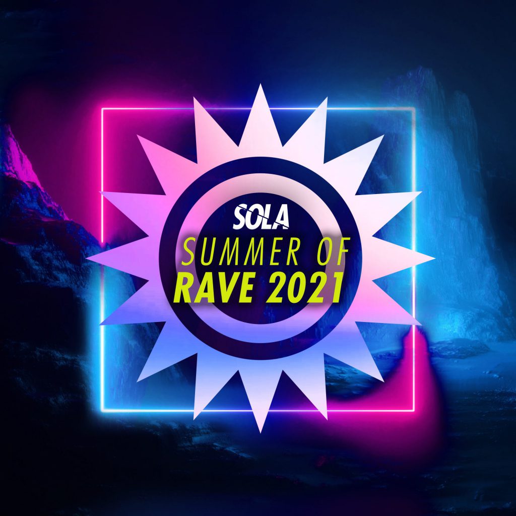 Sola Summer of Rave 2021 Cover Art