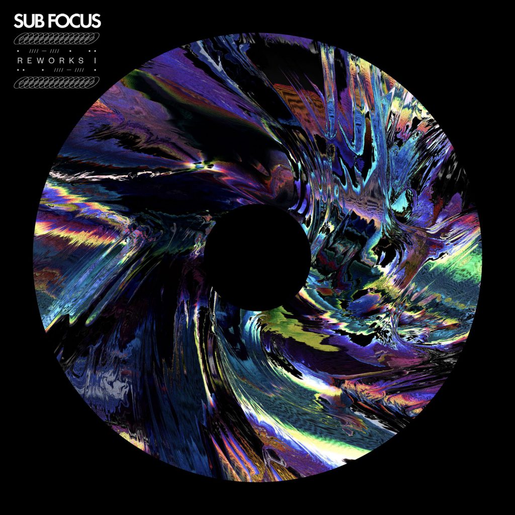 Sub Focus - Reworks I 