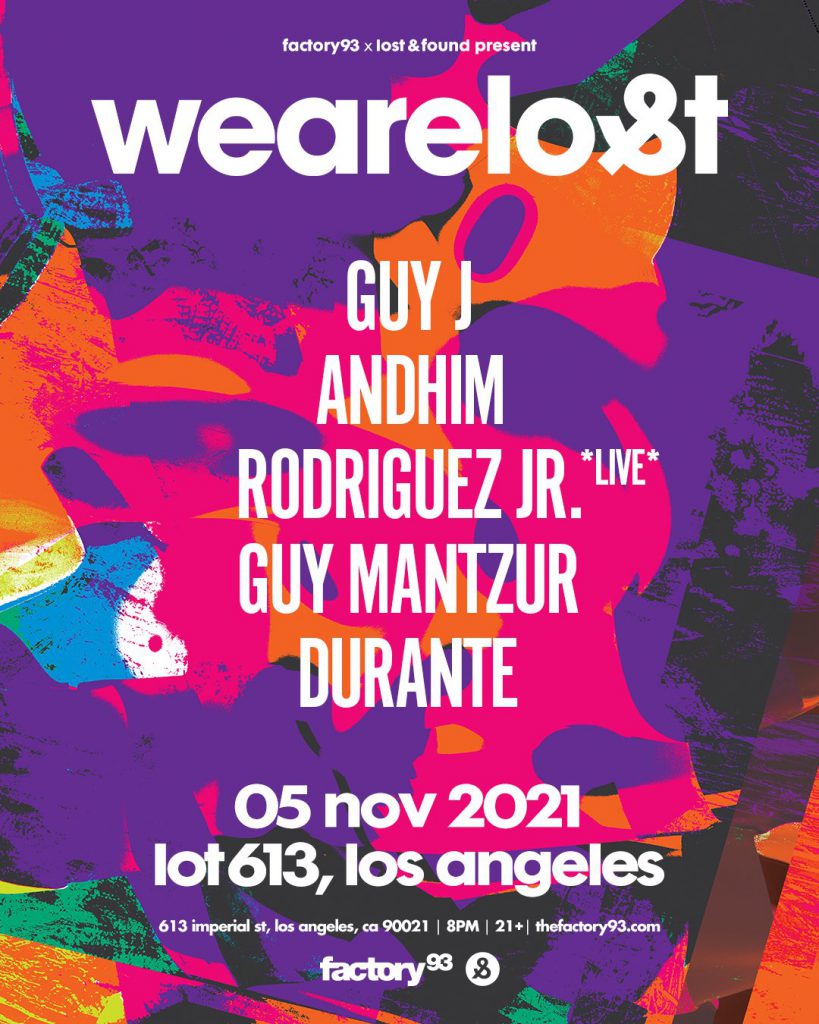 Factory 93 and lost&found present We Are Lost