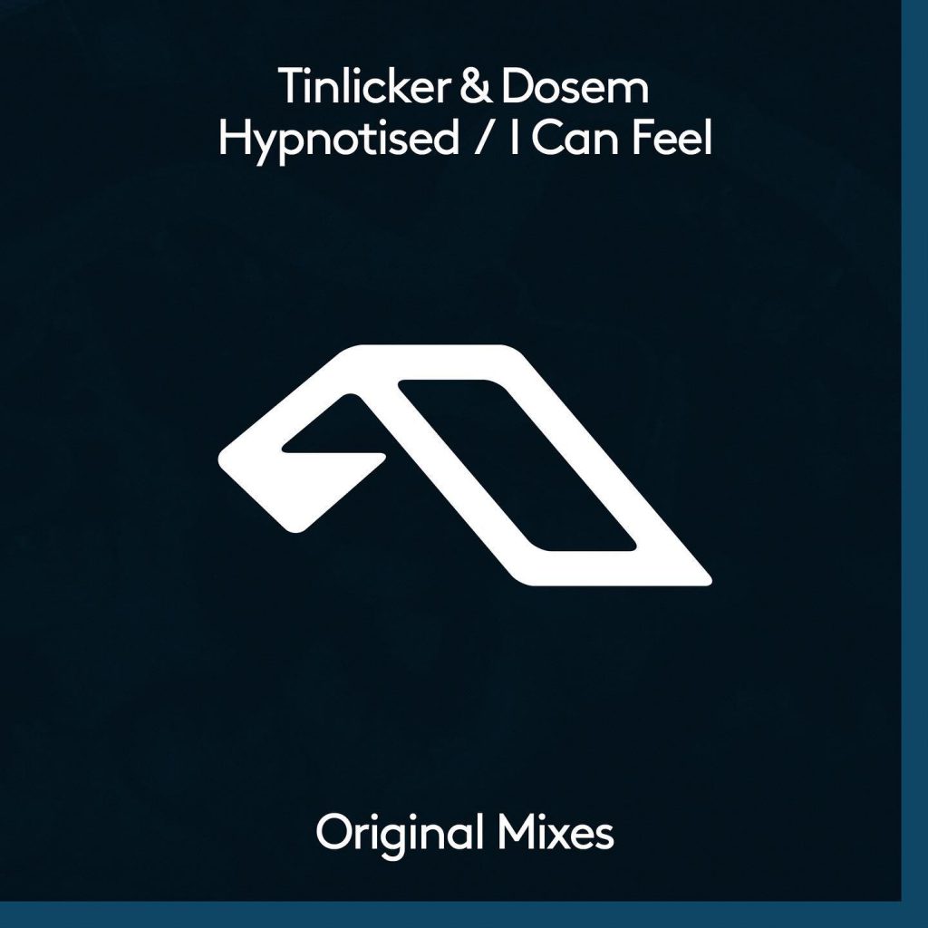 Tinlicker & Dosem - Hypnotised/I Can Feel