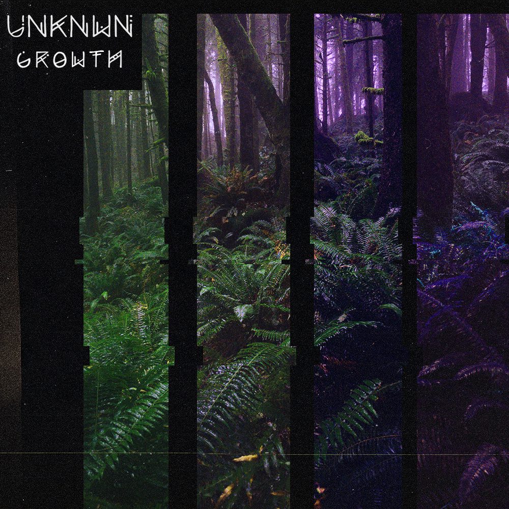 UNKNWN - Growth EP