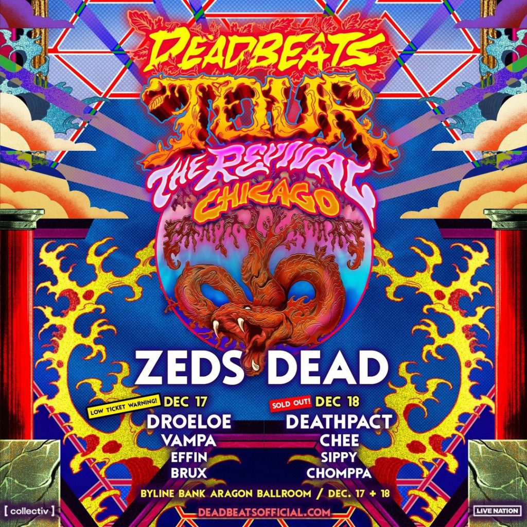 Zeds Dead Deadbeats Chicago 2021 Lineup