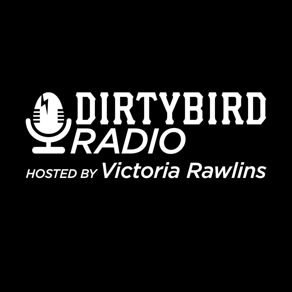 Dirtybird Radio Victoria Rawlins