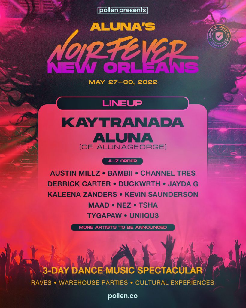 Aluna's Noir Fever New Orleans 2022 - Initial Lineup